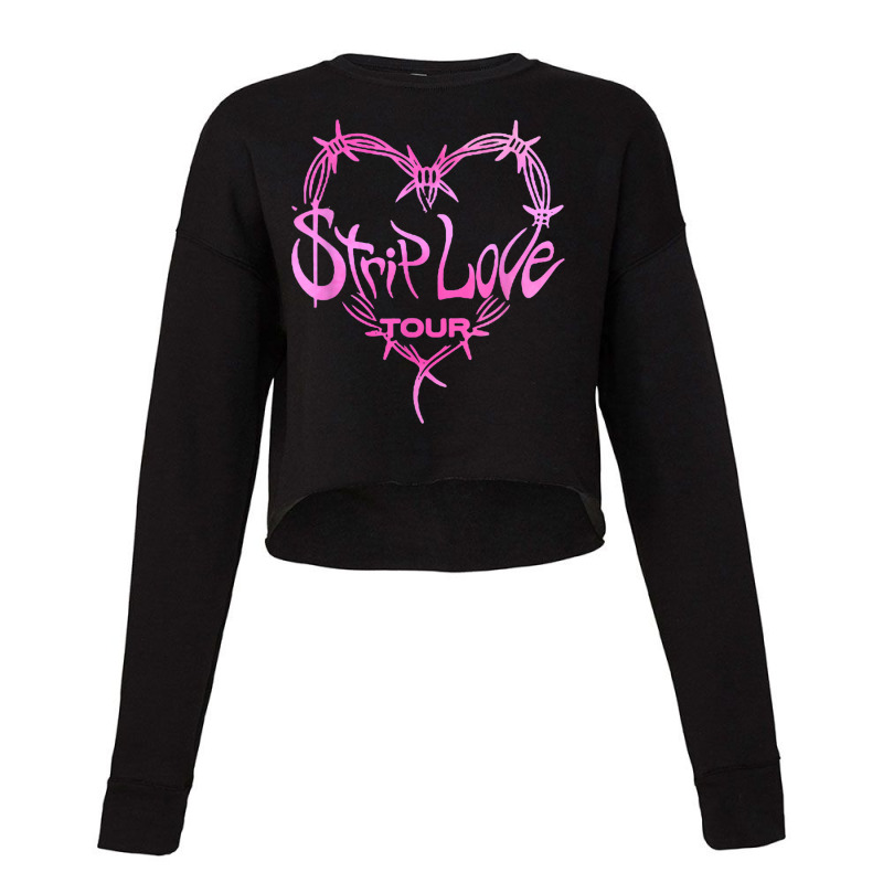 Strip Love Tour 2022 T Shirt Cropped Sweater by cm-arts | Artistshot