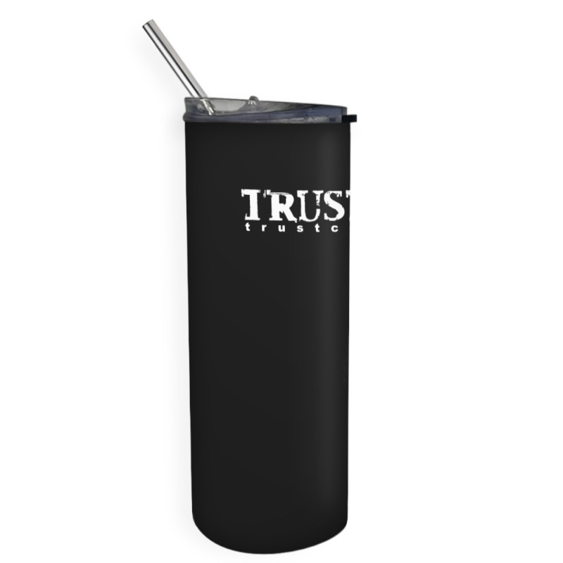 Trust Company Classic Teesshirts Skinny Tumbler | Artistshot