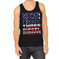 Seven Mother Fuckin Three Diesel Powered Tank Top | Artistshot