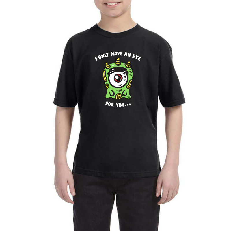 Eye For You, Eye Youth Tee | Artistshot