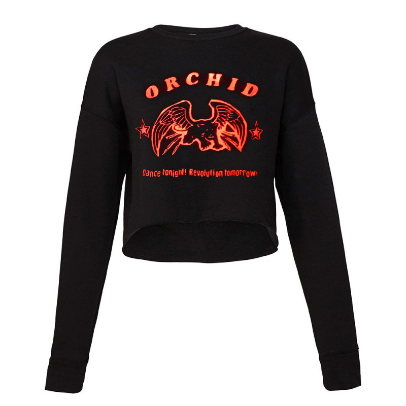 Orchid Dance Tonight, Revoluton Tomorrow, Orchid, Dance Tonight, Dance Cropped Sweater by SHOPOOS444 | Artistshot