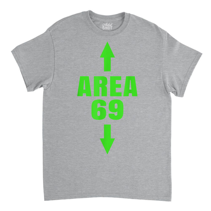 Area 69 Funny Meme Futuristic Style Classic T-shirt by xodagahewe | Artistshot