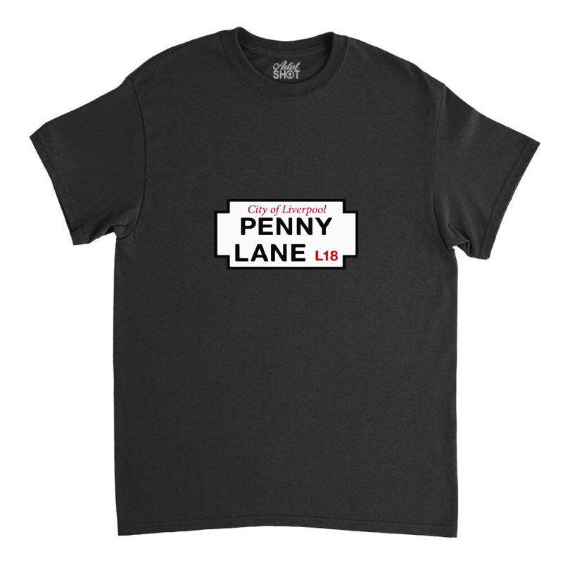 Penny Lane Sign Classic T-shirt | Artistshot