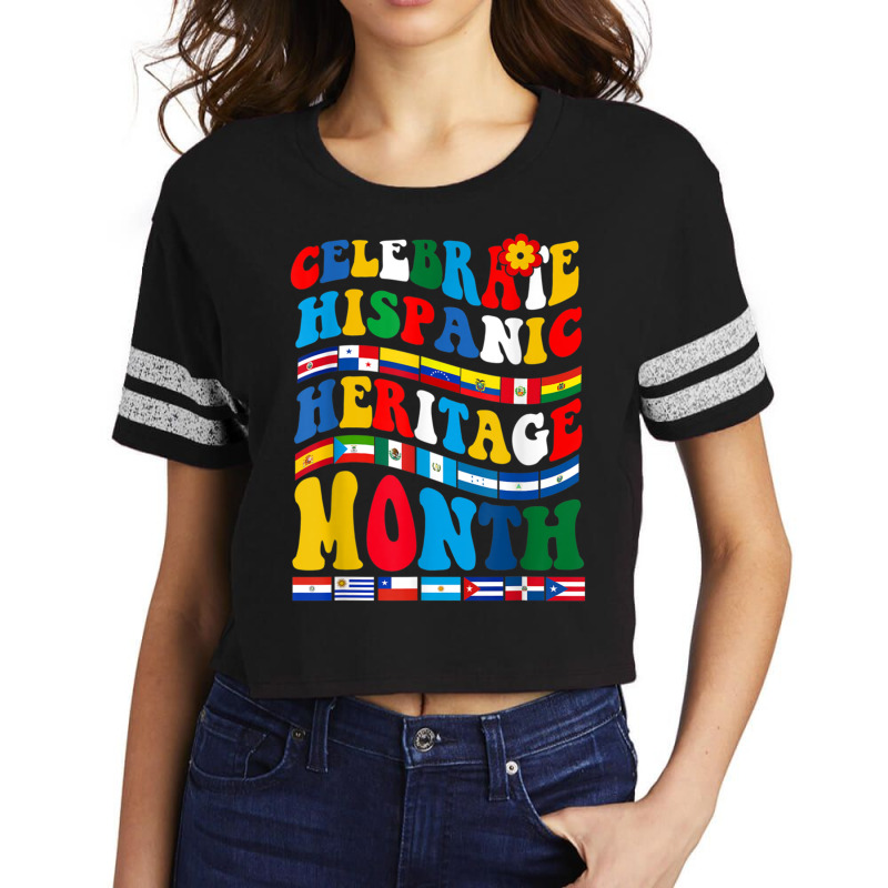 National Hispanic Heritage Month Celebration Latin Flags Scorecard Crop Tee by cm-arts | Artistshot