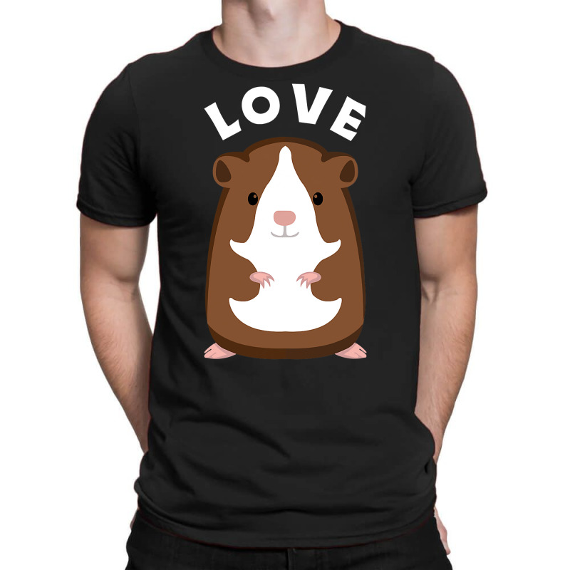 Funny Guinea Pigs T Fun Saying Guinea Pig Love T-shirt | Artistshot