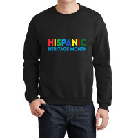 Hispanic Heritage Month 2022 Crewneck Sweatshirt | Artistshot