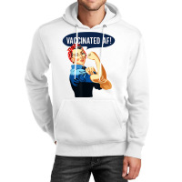 Vaccinated Af Shirt Pro Vaccine Vaccinated Rosie The Riveter T Shirt Unisex Hoodie | Artistshot