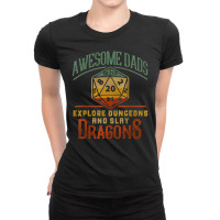 Awesome Dads Explore Dungeons And Slay Dragons Gamer Daddy Ladies Fitted T-shirt | Artistshot