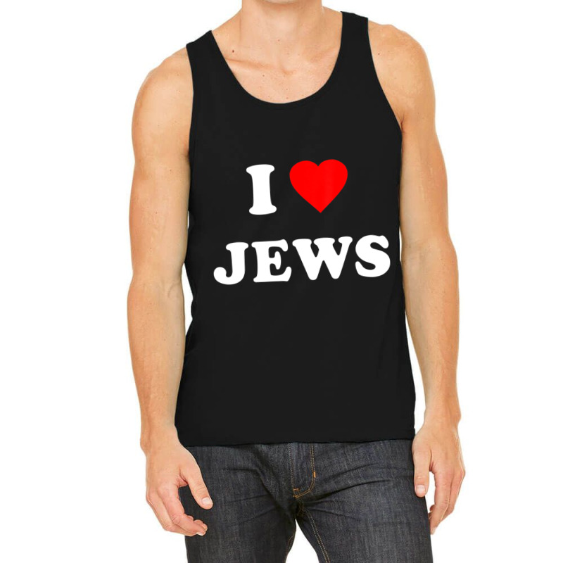 I Love Jews Tank Top by Mata Gibson | Artistshot