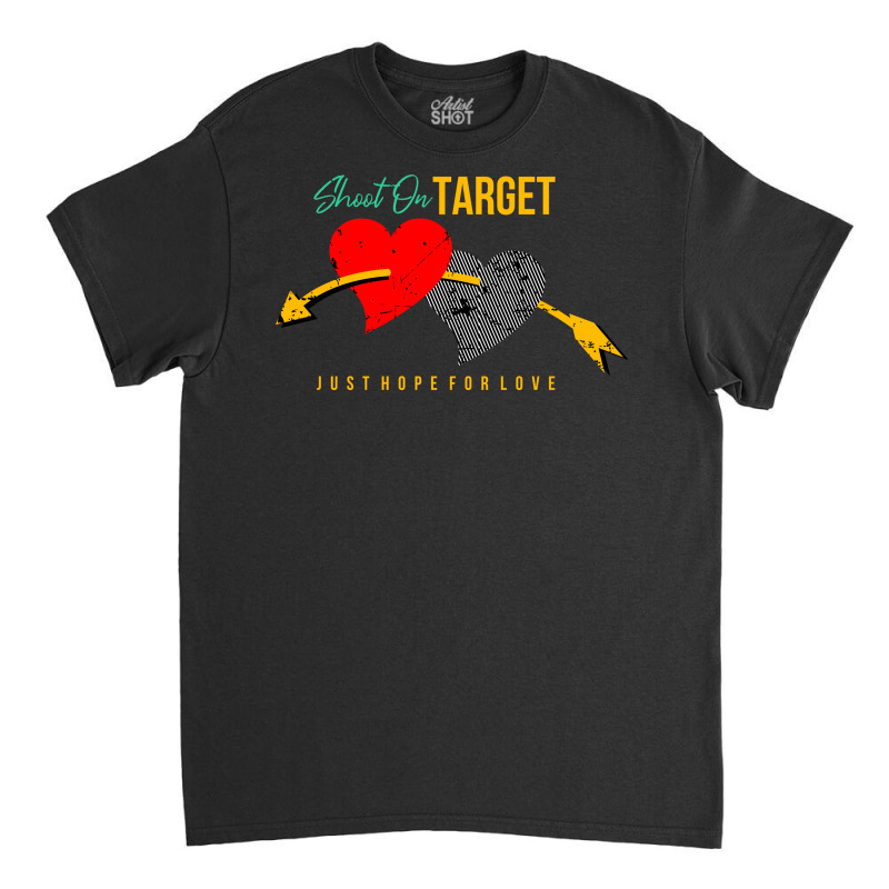 Shoot On Target Classic T-shirt | Artistshot