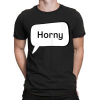 Horny   Texting Top Tank Top T-shirt | Artistshot