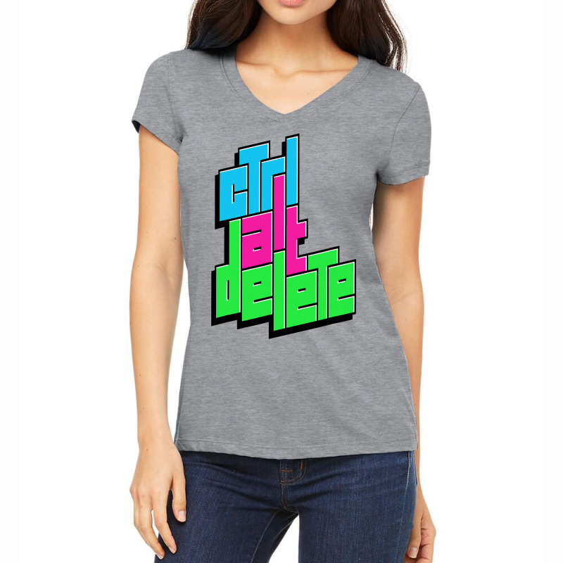 Funny Pc Nerd Ctrl Alt Del Tee  Control Alt Delete Women's V-Neck T-Shirt by badieu97 | Artistshot