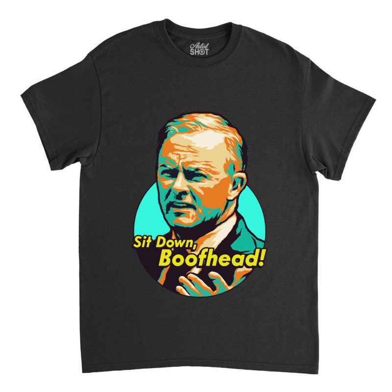 Scott Morrison Sit Down Boofhead Classic T-shirt by cm-arts | Artistshot