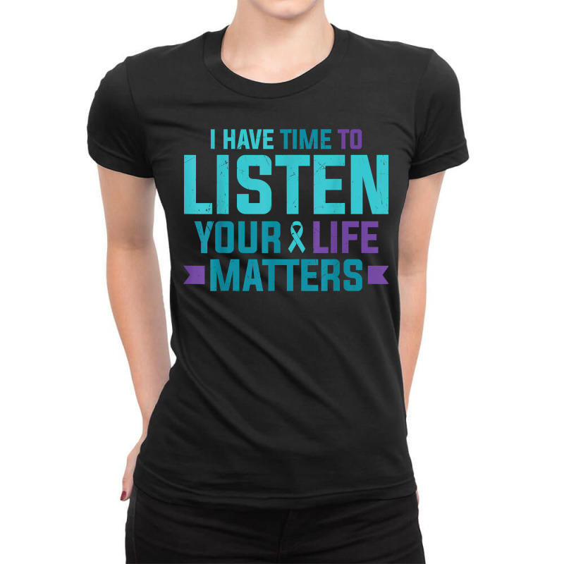 Purple Teal Ribbon I Have Time To Listen Your Life Matters T Shirt Ladies Fitted T-Shirt by cm-arts | Artistshot