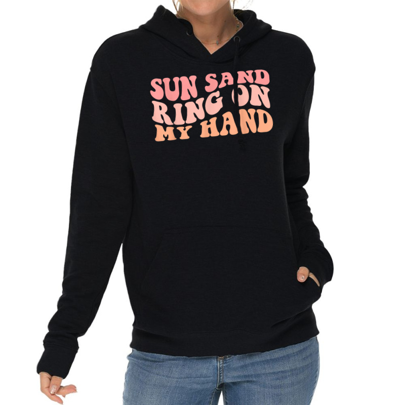 Wavy Sun Sand Drink In My Hand Ring On My Hand Bachelorette T Shirt Lightweight Hoodie | Artistshot