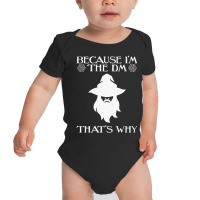 Because I'm The Dm Dungeons Rpg Wizard Dice Dragons Baby Bodysuit | Artistshot