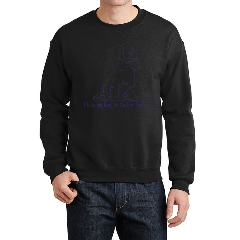 I Love My English Cocker Spaniel Dog Breed Love Crewneck Sweatshirt by Mello Greenwood | Artistshot