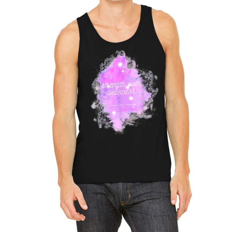 Strength Over Weakness Galaxy   Myasthenia Gravis Awareness T Shirt Tank Top | Artistshot