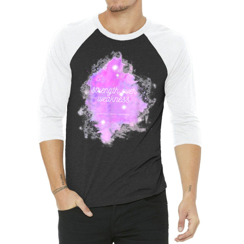 Strength Over Weakness Galaxy   Myasthenia Gravis Awareness T Shirt 3/4 Sleeve Shirt | Artistshot