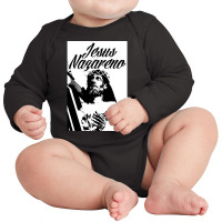 Jesus Of Nazareth, Jesus Of Nazareth Art, The Jesus Of Nazareth, Jesus Long Sleeve Baby Bodysuit | Artistshot