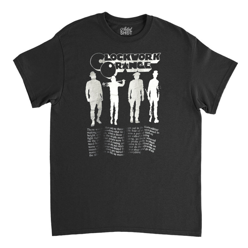 Clockwork Orange, Clockwork Orange Action, Thriller Film, The Clockwor Classic T-shirt by SHOPIOOT9 | Artistshot