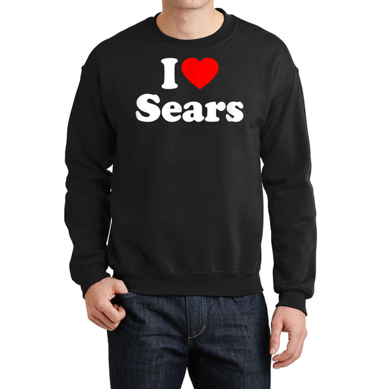 Sears Love Heart College University Alumni T Shirt Crewneck Sweatshirt | Artistshot