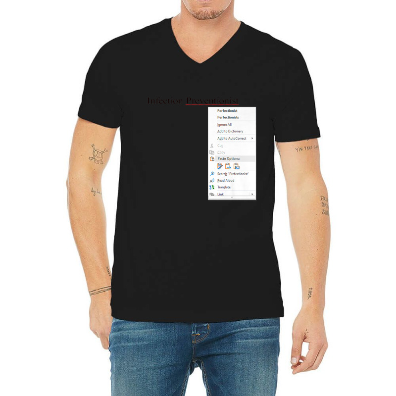 Funny Infection Preventionist Perfectionist Premium T Shirt V-neck Tee | Artistshot