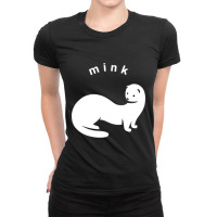 Mink, Stylized, Minimalist Art For Weasel Family Lovers Ladies Fitted T-shirt | Artistshot