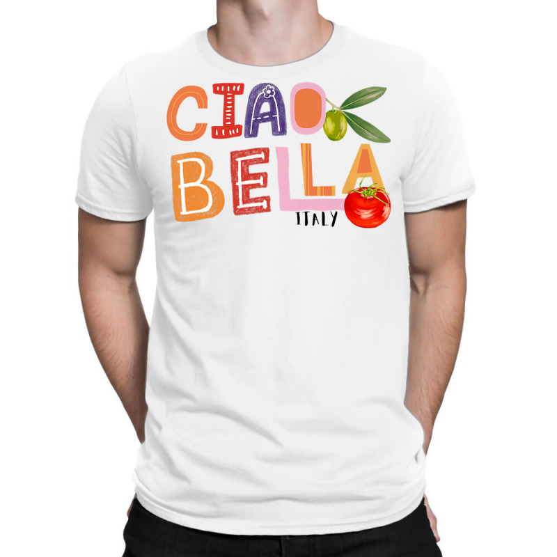 Funny Ciao Bella Saying Italy Garden For Italian Foods Lover Premium T T-shirt | Artistshot