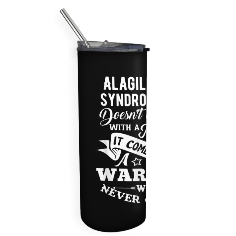 Alagille Syndrome Doesn't Come With A Manual Warrior T Shirt Skinny Tumbler | Artistshot