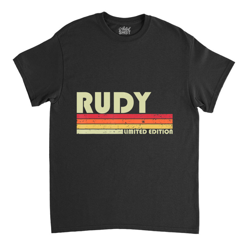 Rudy Name Personalized Retro Vintage Birthday Classic T-shirt | Artistshot