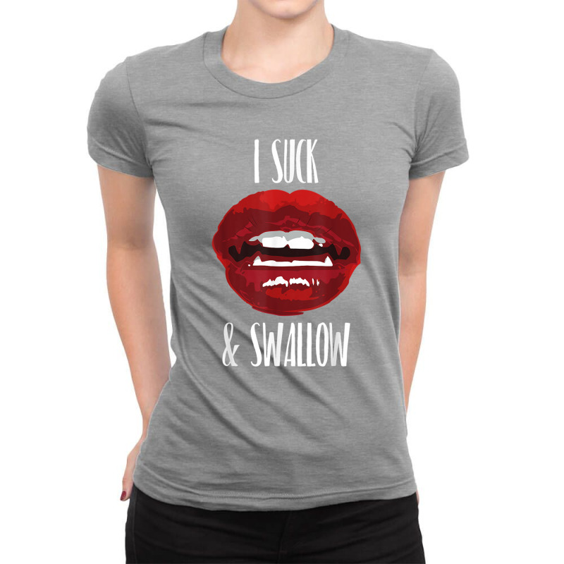 I Suck And Swallow Sexy Vampire Fangs Halloween Costume Ladies Fitted T-Shirt by annaponder | Artistshot