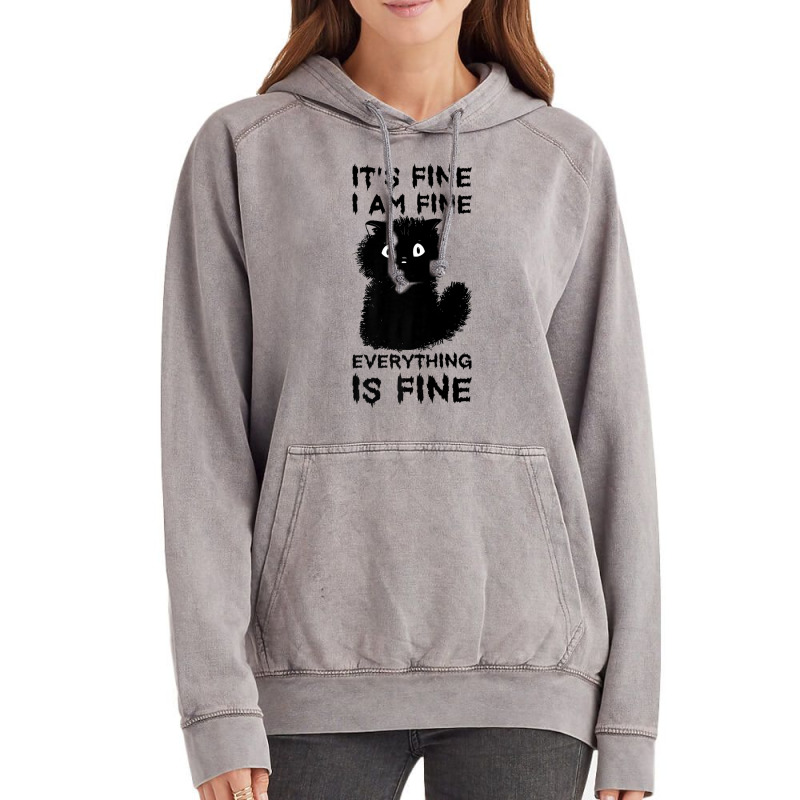 It's Fine I'm Fine Everything Is Fine Stressed Out Black Cat Premium T Vintage Hoodie by cm-arts | Artistshot