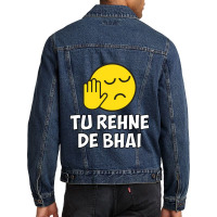 Tu Rehne De Bhai Funny Hindi Saying Men Denim Jacket | Artistshot