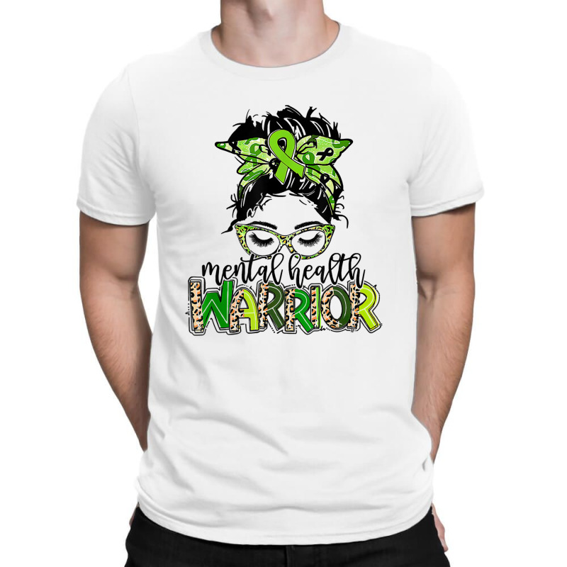 Mental Health Warrior Messy Bun Mental Health Matters T-Shirt by David J | Artistshot