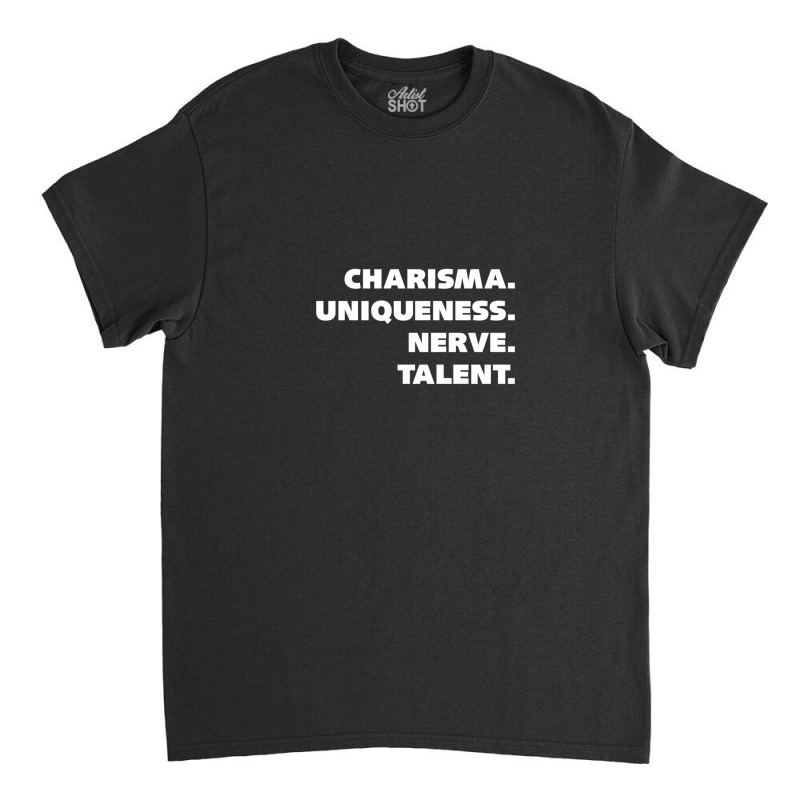 Charisma Classic T-shirt by WayneDavid | Artistshot