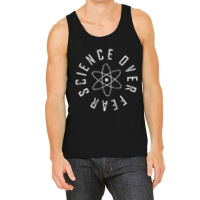 Science Over Fear Tank Top | Artistshot