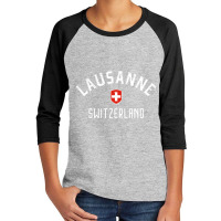 Lausanne Switzerland Swiss Flag Lausanne Youth 3/4 Sleeve | Artistshot