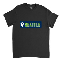 Seattle Check In Location Football Fans Classic T-shirt | Artistshot