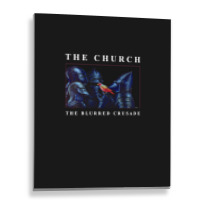 The Church The Blurred Crusade 1 Metal Print Vertical | Artistshot