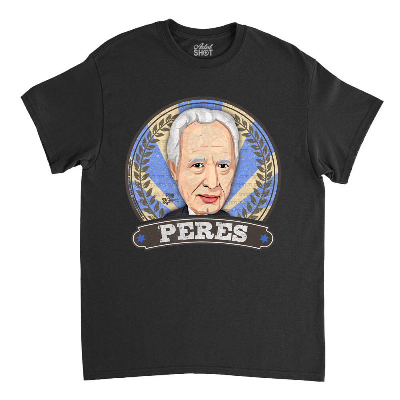 Shimon Peres Israeli President Prime Minister Retro Style Classic T-shirt by Adcock Salmon | Artistshot