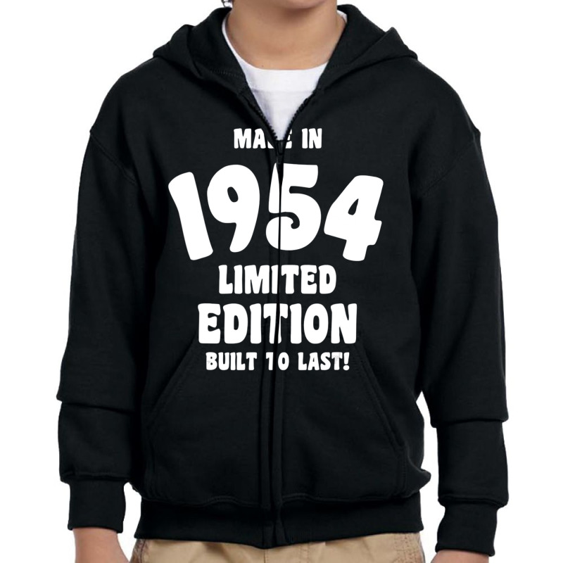 Made In 1954 Limited Edition Built To Last Youth Zipper Hoodie by Mello Greenwood | Artistshot