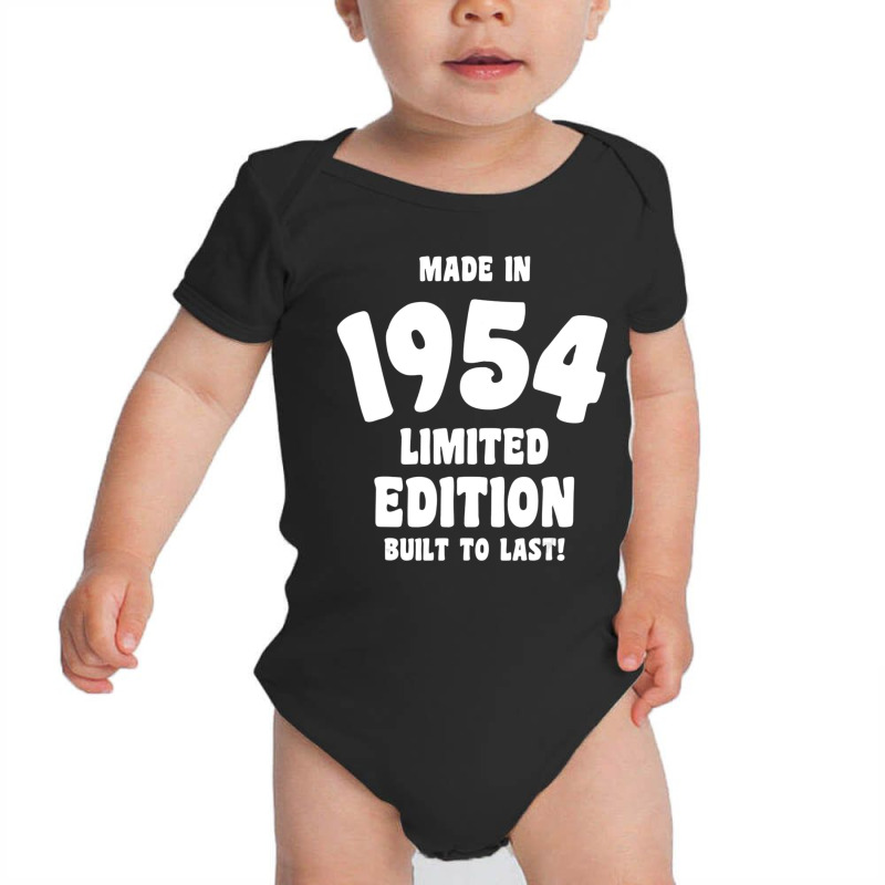 Made In 1954 Limited Edition Built To Last Baby Bodysuit by Mello Greenwood | Artistshot