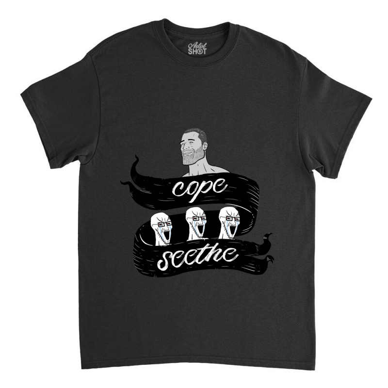 Cope Seethe Classic T-shirt | Artistshot