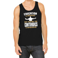 Contrabass Playing Is Importanter Quote Tank Top | Artistshot