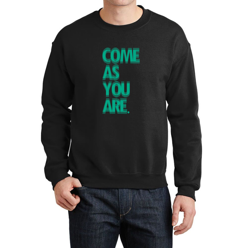 Come As You Are - Blue Crewneck Sweatshirt | Artistshot