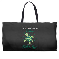 I Work Hard So My Turtle Can Have A Better Life Cute And Humor Gift Fo Weekender Totes | Artistshot