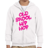 Old Skool Hip Hop Old School 80s 90s Graffiti Youth Zipper Hoodie | Artistshot