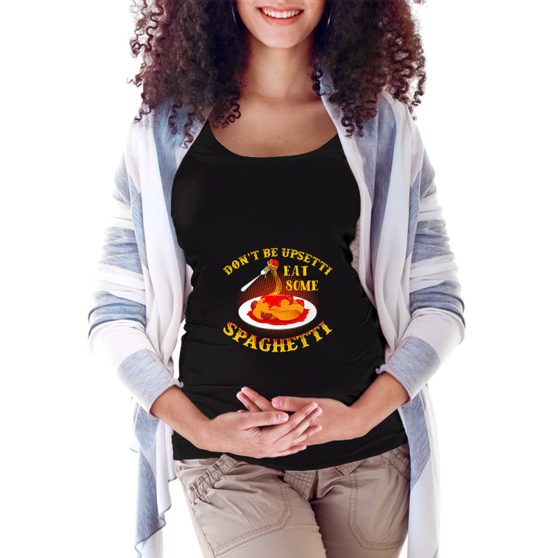 Upsetti Spaghetti Tomato Sauce Meat Ball Pun Gift Maternity Scoop Neck T-shirt by MathiasKaufman | Artistshot