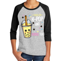 K-pop And Bubble Tea Hallyu Korean Fashion Music Lover Youth 3/4 Sleeve | Artistshot